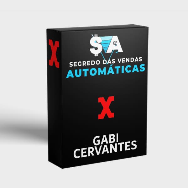 SEGREDO DAS VENDAS AUTOMATICAS - GABI CERVANTES