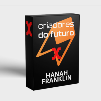 hanah franklin - criadores do futuro